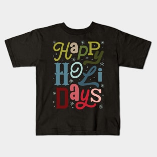 Happy Holidays Typography ©GraphicLoveShop Kids T-Shirt